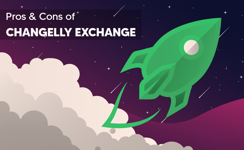 Pros and Cons Of Changelly