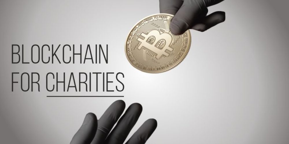 Blockchain For Charities | Best Blockchain Solutions In 2020