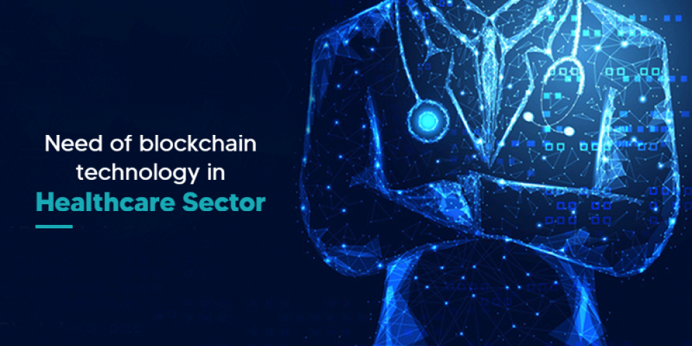 Need Of Blockchain Technology In Healthcare Sector