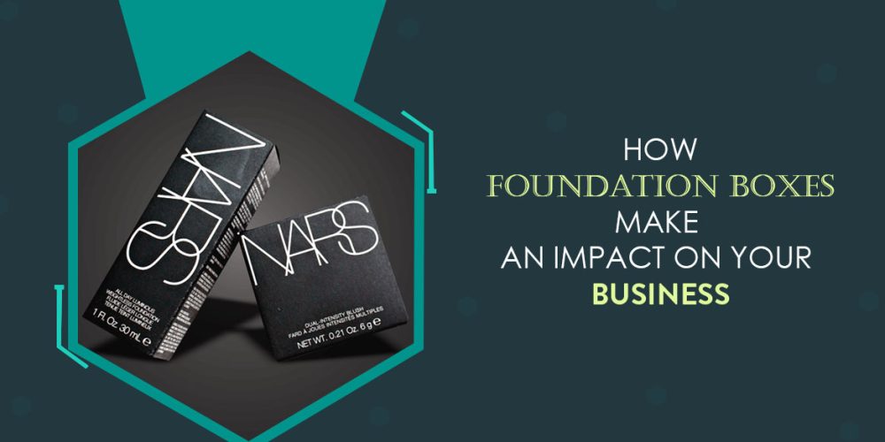 How Foundation Boxes Make An Impact On Your Business