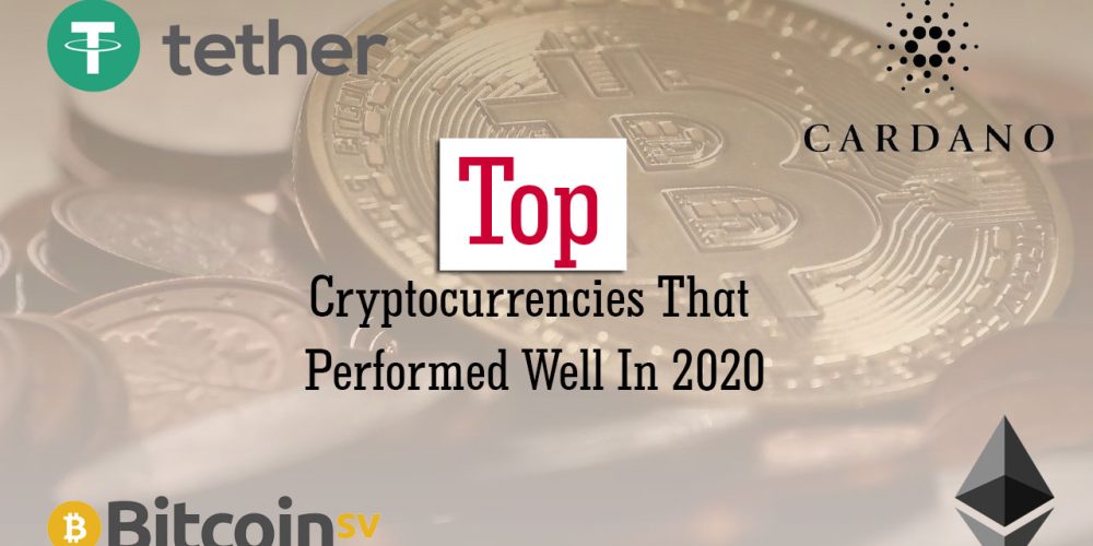 Top Cryptocurrencies That Performed Well In 2020