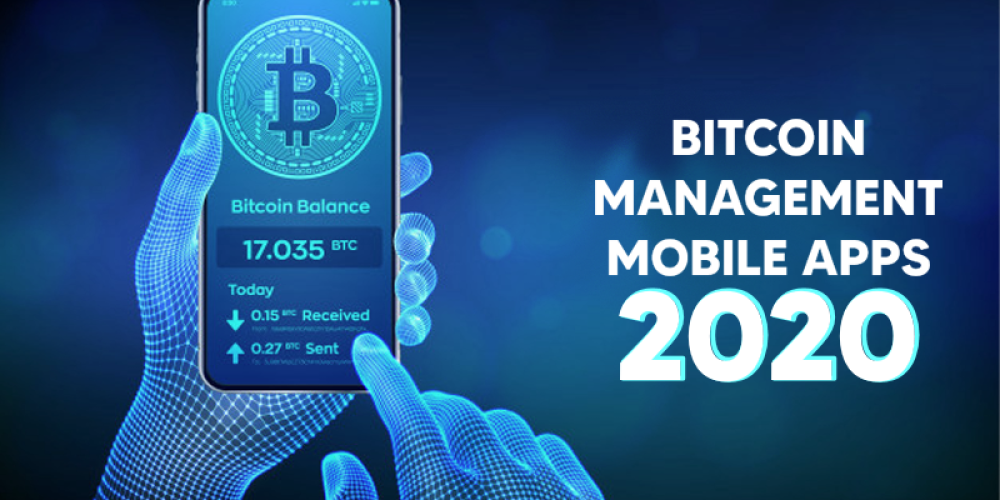 Best Bitcoin Management Mobile Apps In 2020 | Quick Guide