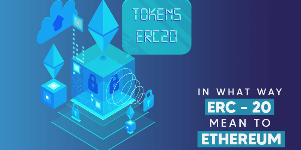 In What Way ERC-20 Mean To Ethereum?