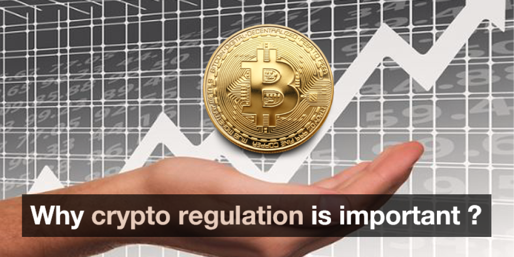 Why Crypto Regulation Is Important For Larger Adoption?